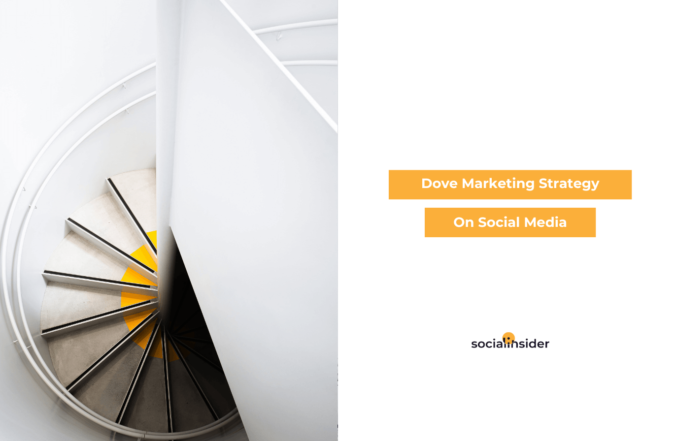 [Brand Analysis] From Viral Campaigns to Meaningful Conversations: Examining Dove's Social Media Strategy