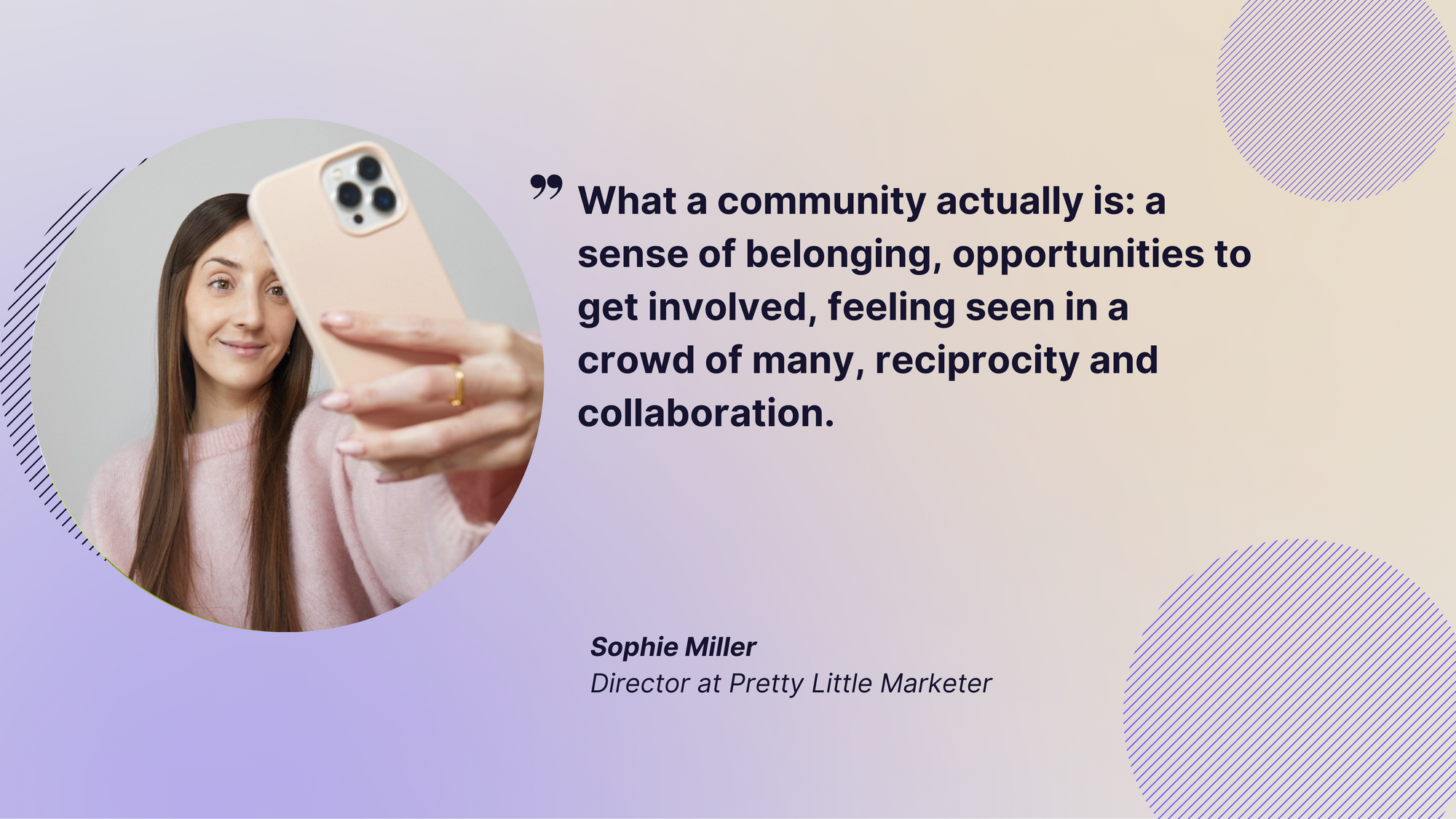 quote from sophie miller about what a social community is 